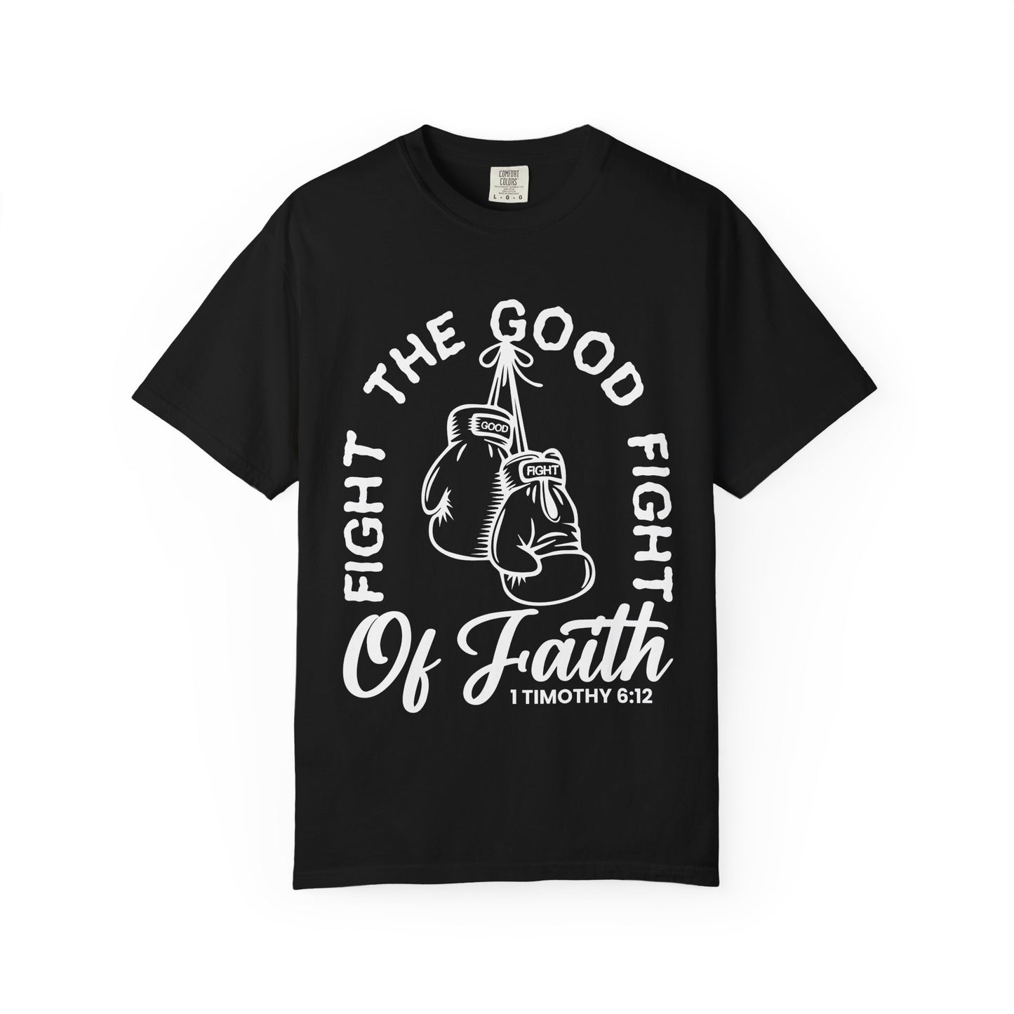 Fight The Good Fight Tee Black
