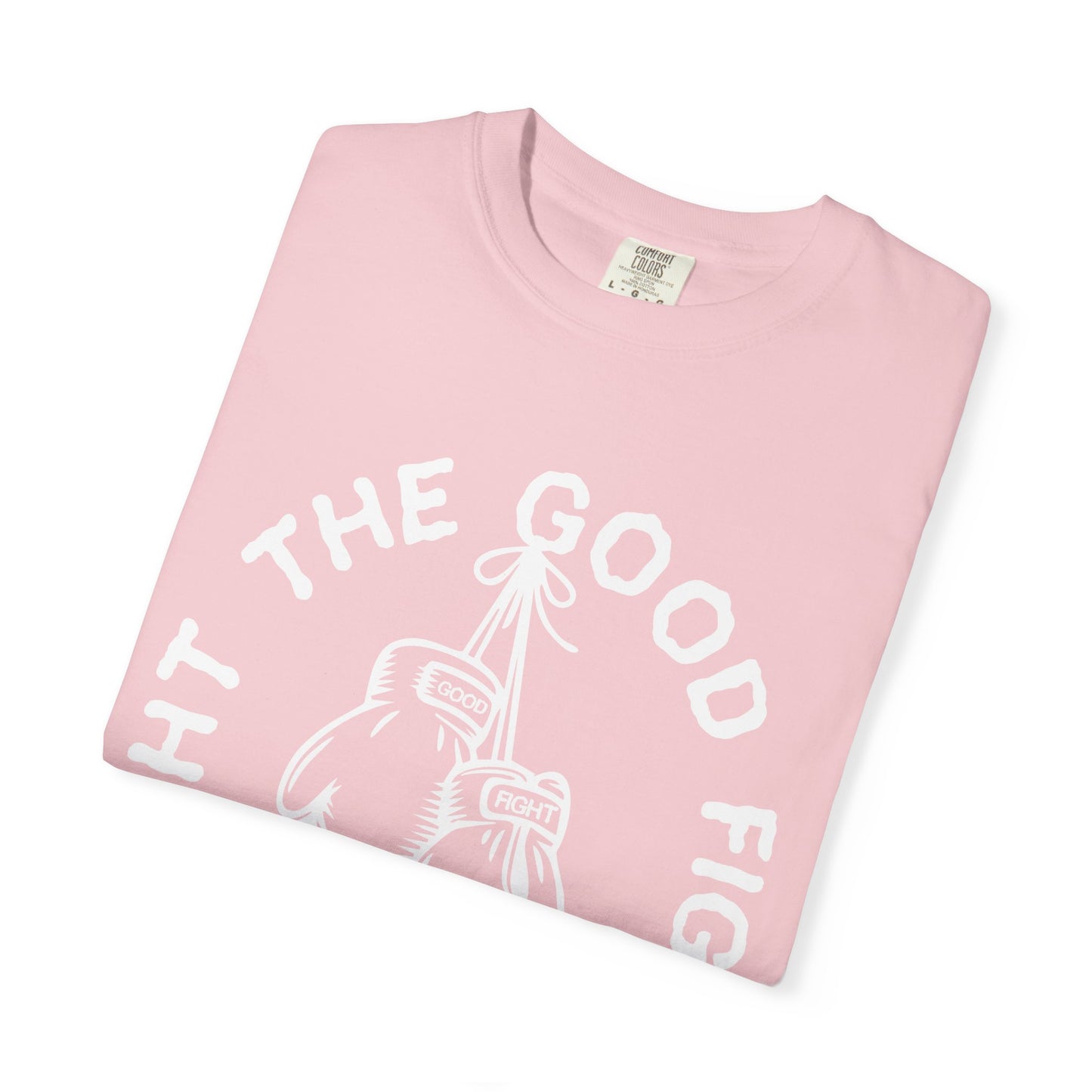 Fight The Good Fight Tee Pink