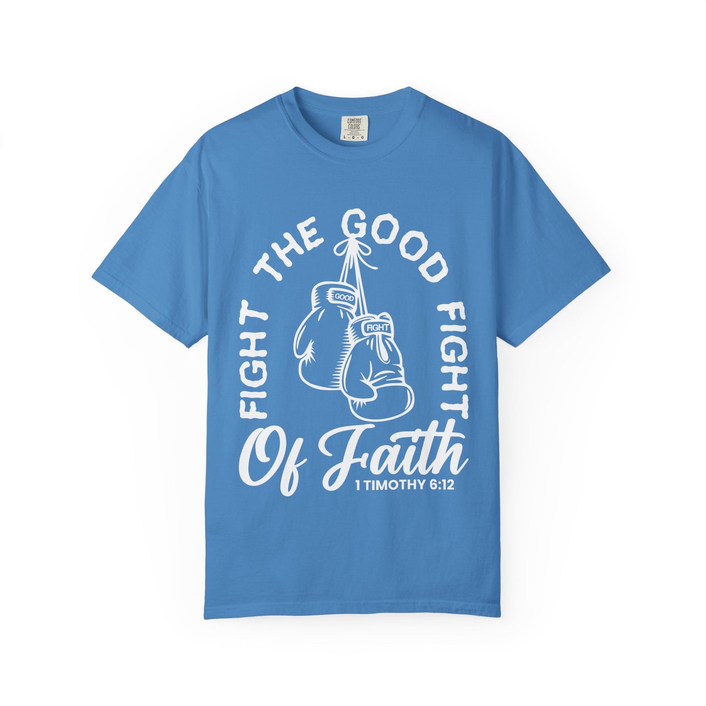 Fight The Good Fight Tee Blue